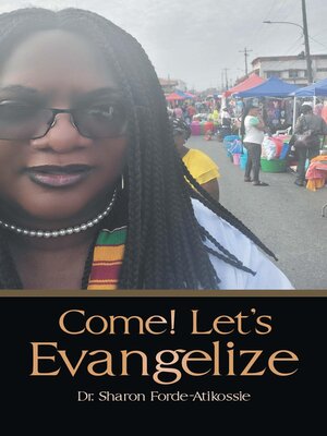 cover image of Come! Let's Evangelize